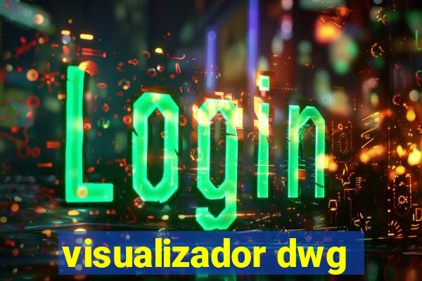 visualizador dwg